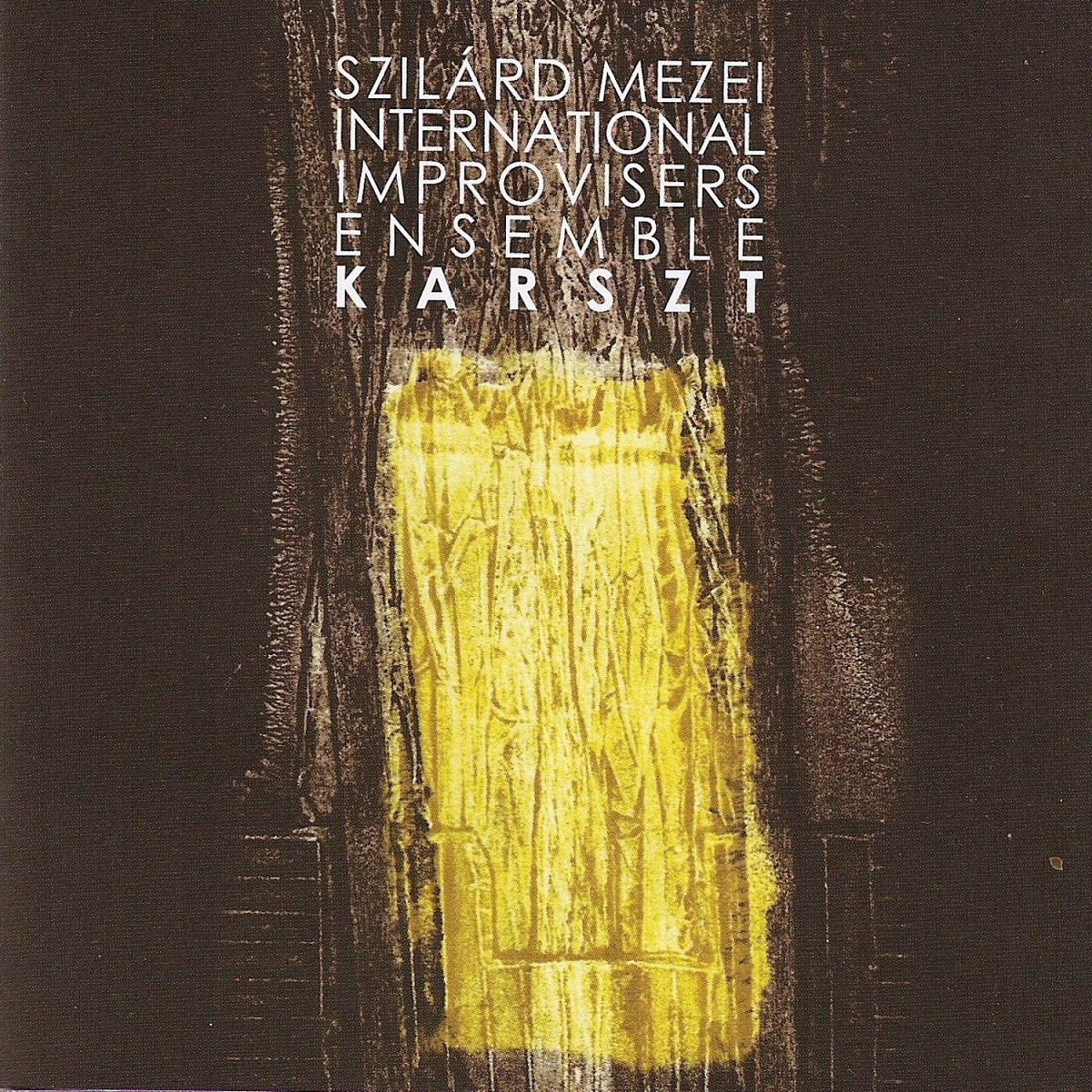 Szilárd Mezei International Improvisers Ensemble - Karszt