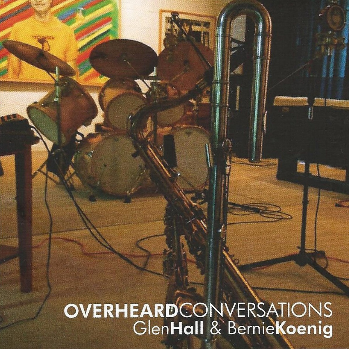 Glen Hall & Bernie Koenig - Overheard Conversations