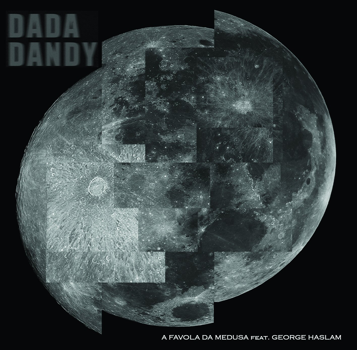 A Favola da Medusa feat. George Haslam - Dada Dandy