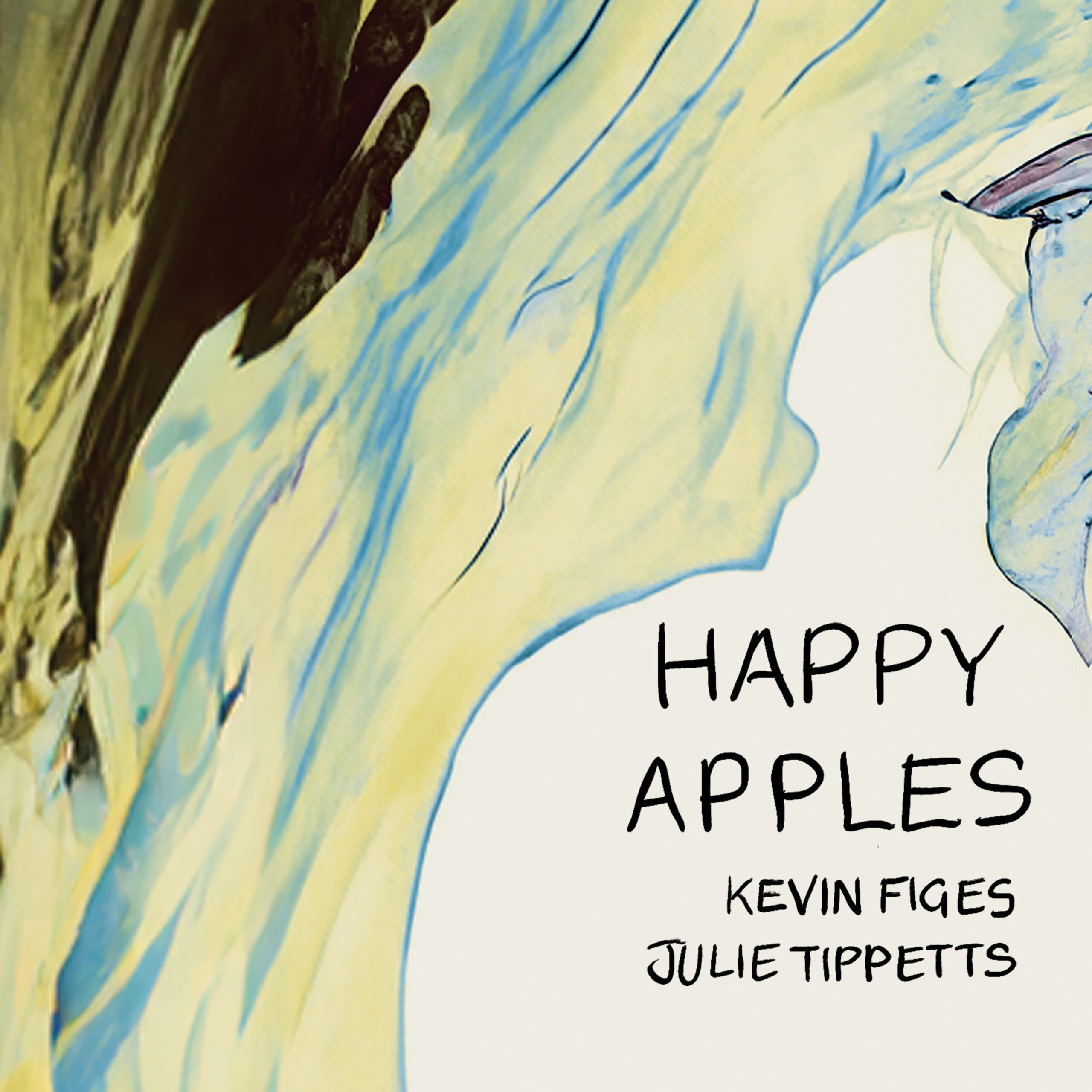 Kevin Figes & Julie Tippetts - Happy Apples