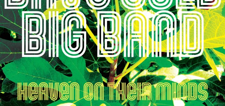 Dave Gold Big Band Heaven on Their Minds